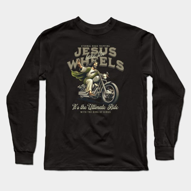Eternal Motorcycle Road Tripping - Jesus Take the Wheels Long Sleeve T-Shirt by Contentarama